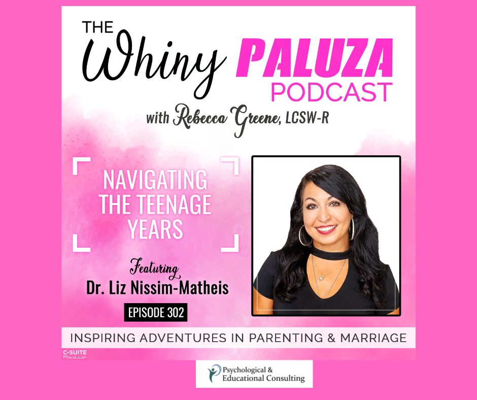 Dr. Liz Nissim-Matheis on The Whiny Paluza Podcast!!!